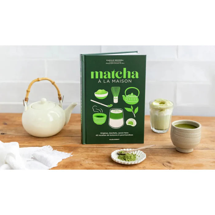 Matcha à la maison - Camille Becerra - Marabout